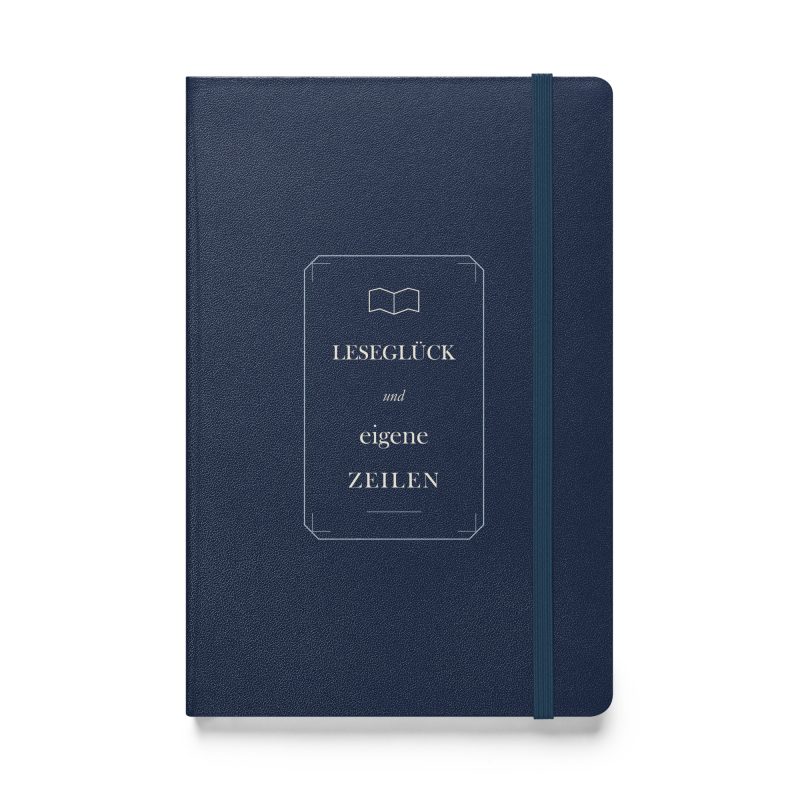 Marineblaues Hardcover-Notizbuch „Leseglück und eigene Zeilen“ mit elfenbeinfarbener Schrift, Buchsymbol und hellblauem Rahmen, Vorderansicht.