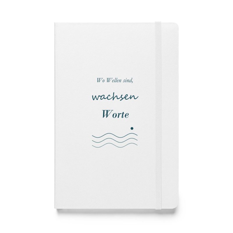 Weißes Hardcover-Notizbuch „Wo Wellen sind, wachsen Worte“, Vorderseite